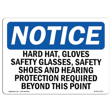OSHA Notice Sign, Hard Hats Gloves Safety Glasses, 10in X 7in Decal